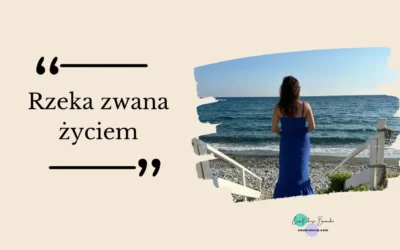 Rzeka zwana życiem