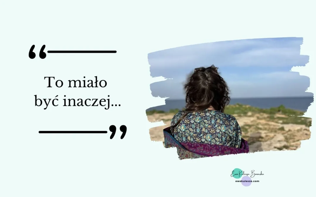 To miało być inaczej…